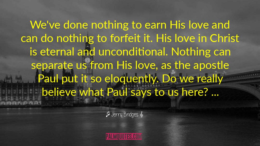 Apostle Paul quotes by Jerry Bridges