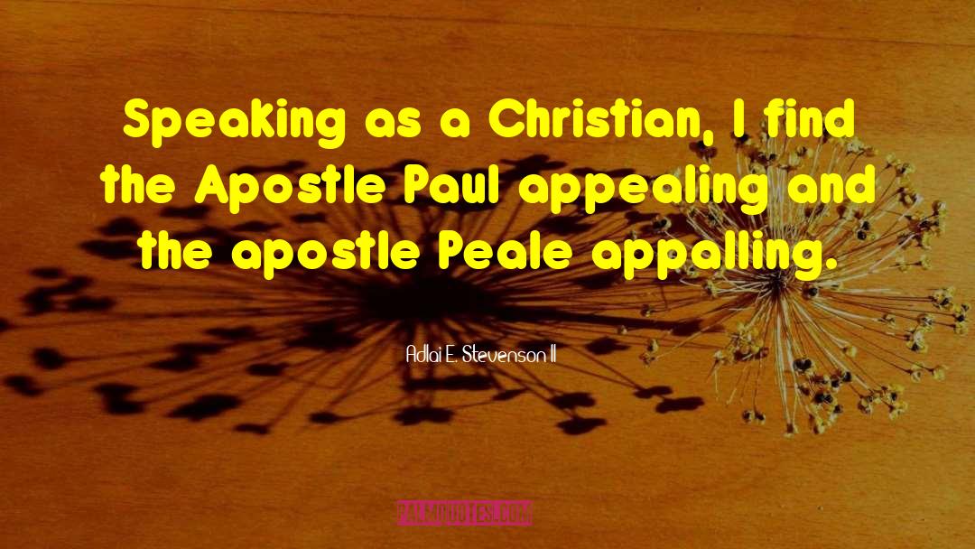 Apostle Paul quotes by Adlai E. Stevenson II