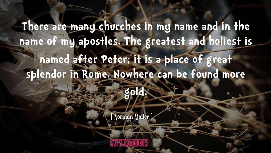 Apostles quotes by Norman Mailer