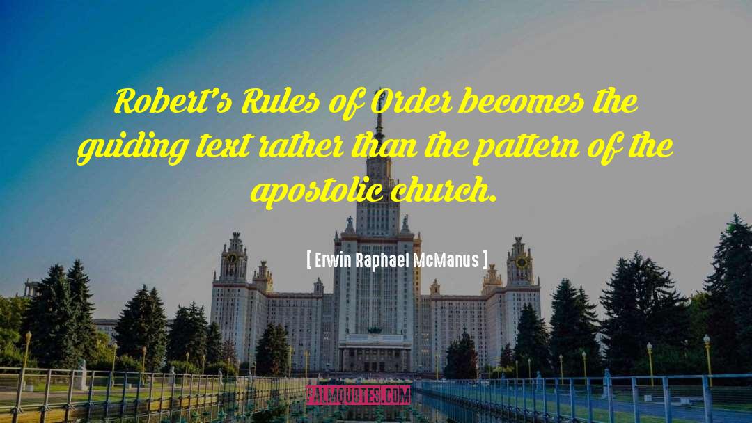 Apostolic Church quotes by Erwin Raphael McManus