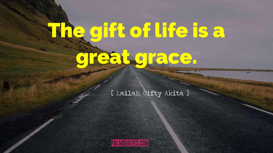 Apostolic Gift quotes by Lailah Gifty Akita