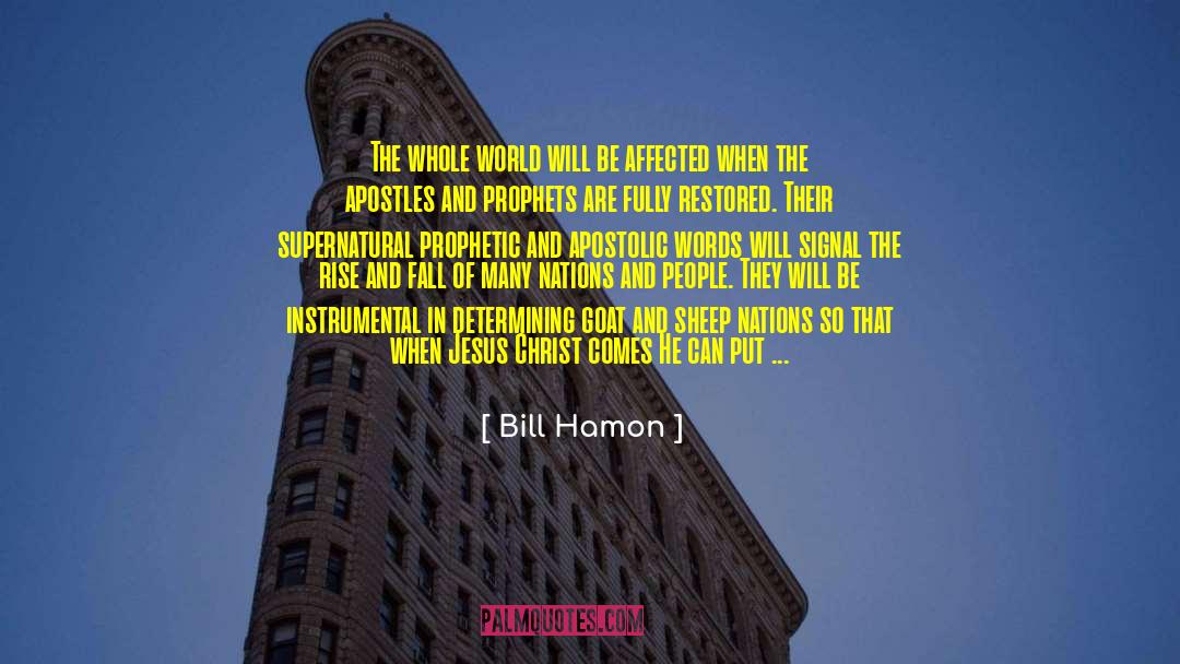 Apostolic quotes by Bill Hamon