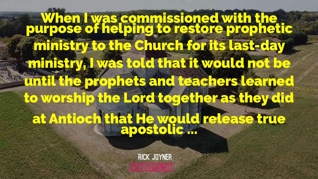 Apostolic quotes by Rick Joyner