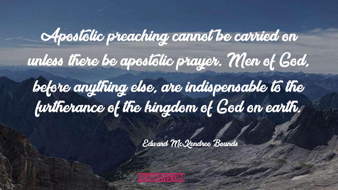 Apostolic quotes by Edward McKendree Bounds