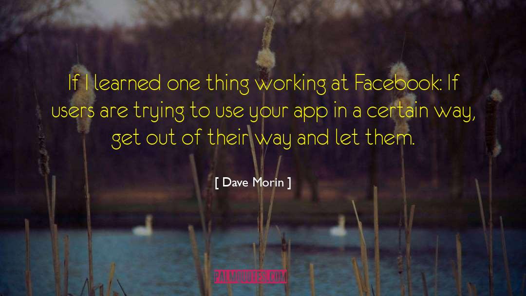 App quotes by Dave Morin