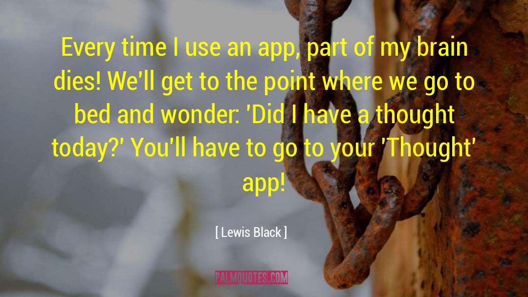 App To Generate quotes by Lewis Black