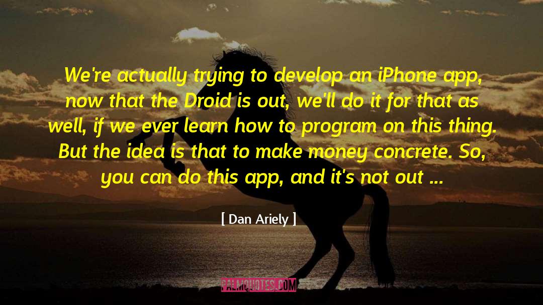 App To Generate quotes by Dan Ariely