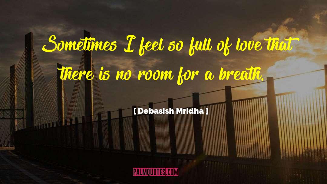 Appalachian Life quotes by Debasish Mridha