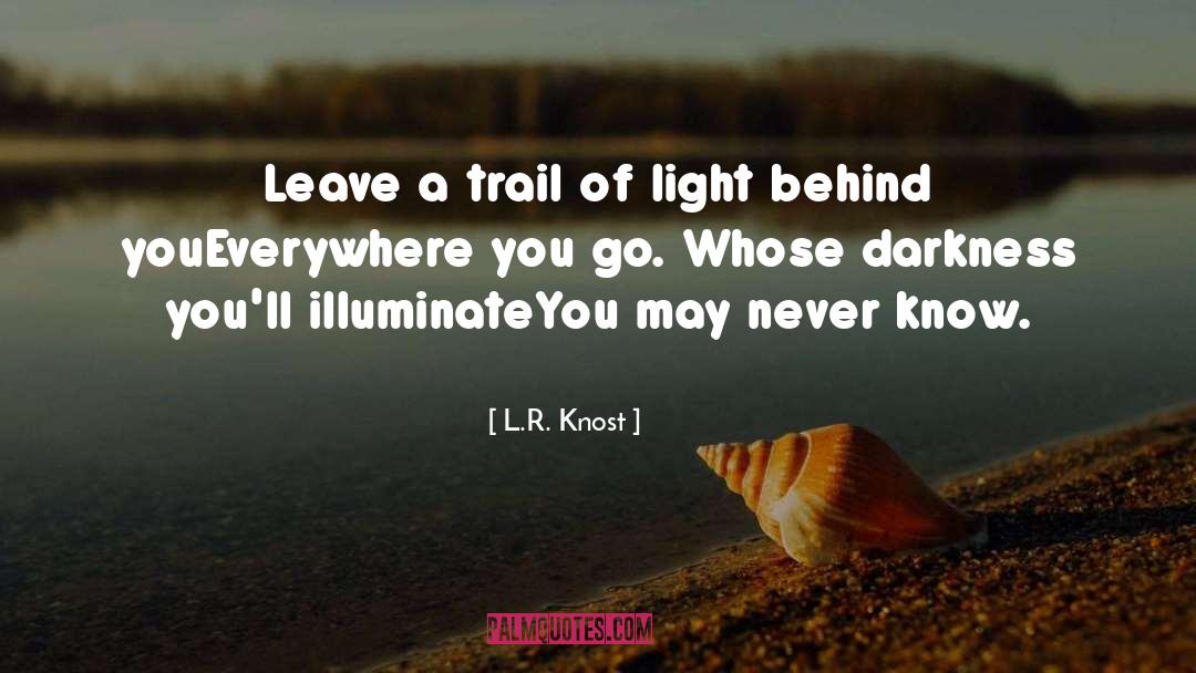 Appalachian Trail quotes by L.R. Knost
