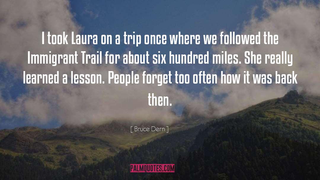 Appalachian Trail quotes by Bruce Dern