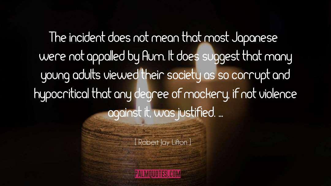 Appalled quotes by Robert Jay Lifton