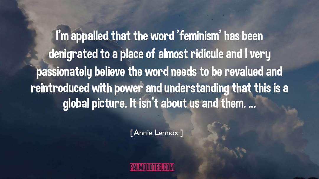 Appalled quotes by Annie Lennox