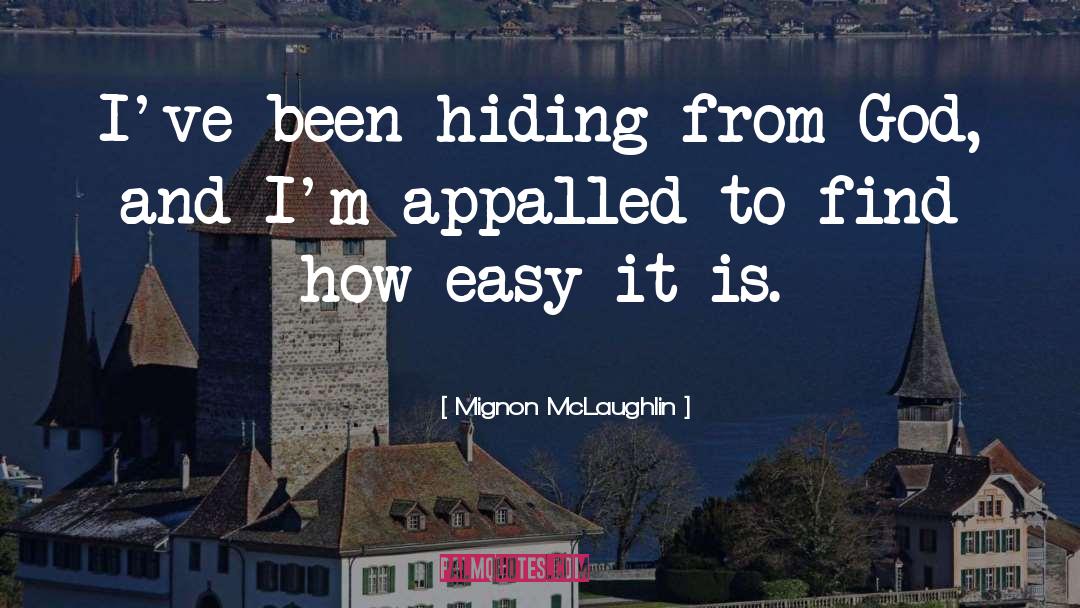 Appalled quotes by Mignon McLaughlin