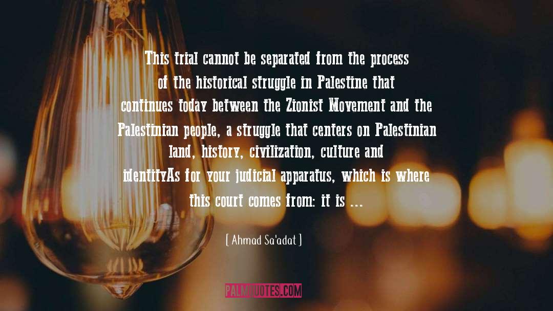 Apparatus quotes by Ahmad Sa'adat