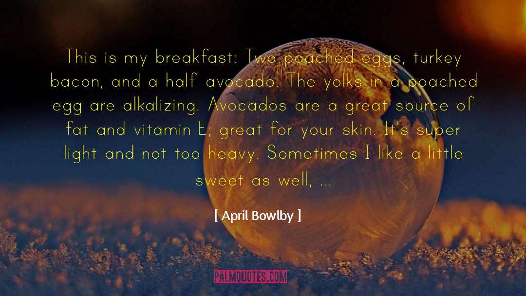 Apparatuses For Egg quotes by April Bowlby