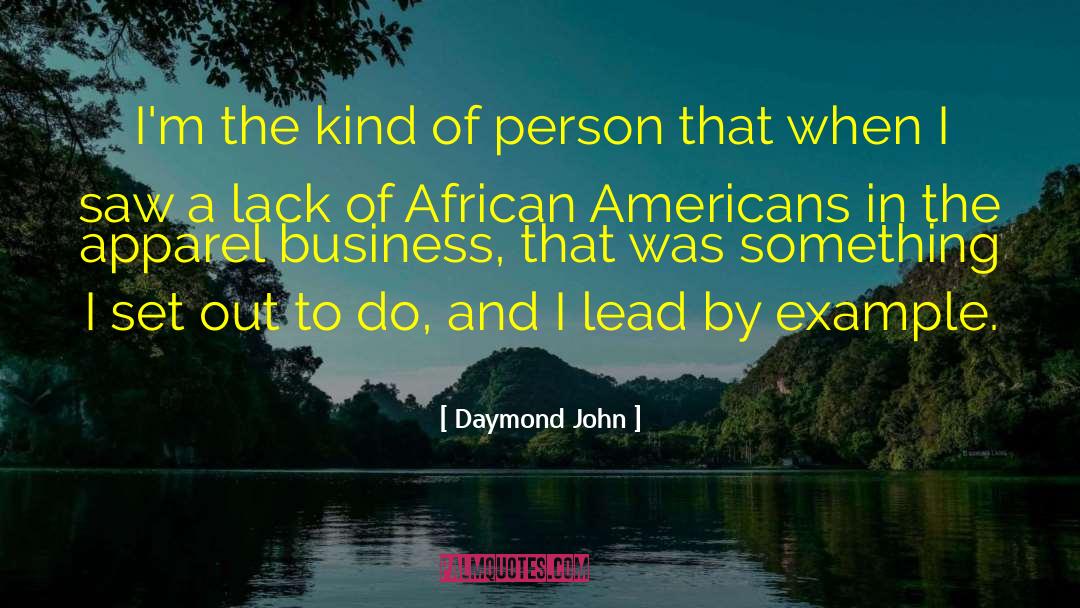 Apparel quotes by Daymond John