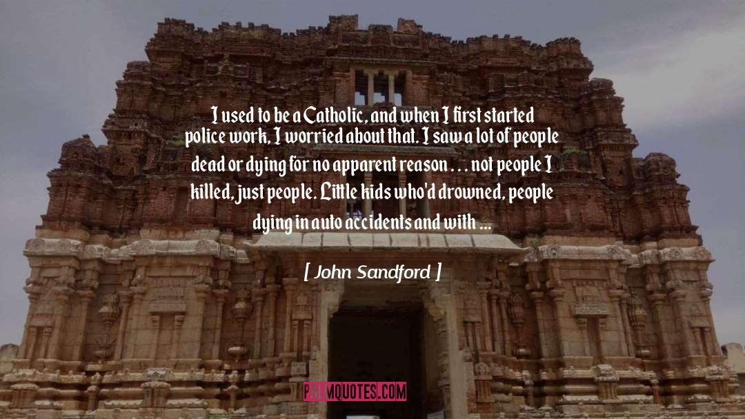 Apparent quotes by John Sandford