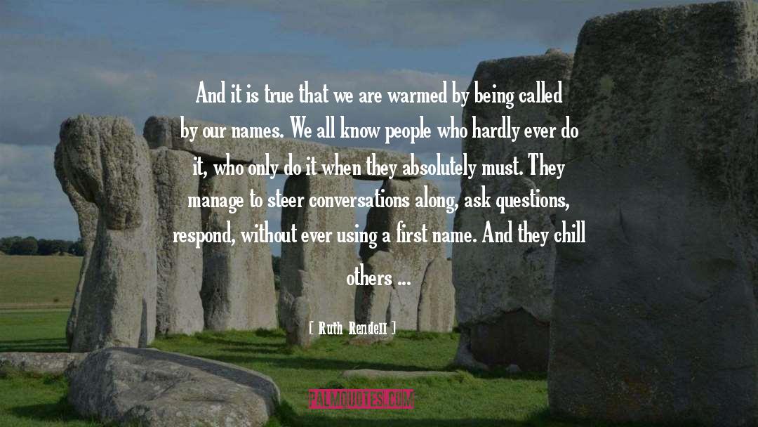Apparent quotes by Ruth Rendell