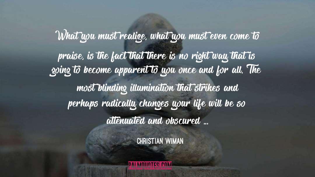 Apparent quotes by Christian Wiman