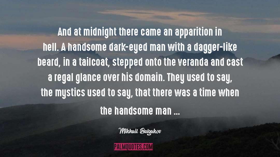 Apparition quotes by Mikhail Bulgakov
