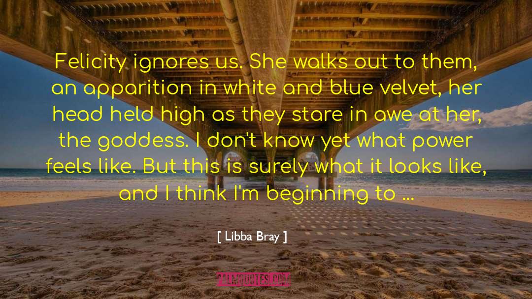 Apparition quotes by Libba Bray