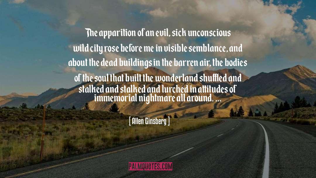 Apparition quotes by Allen Ginsberg