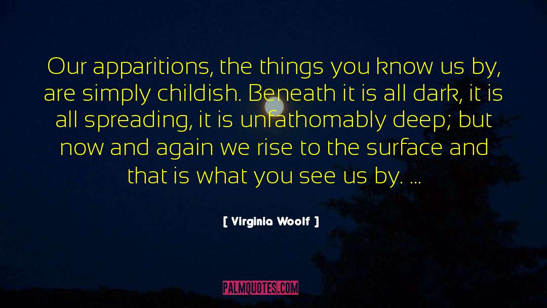 Apparitions quotes by Virginia Woolf
