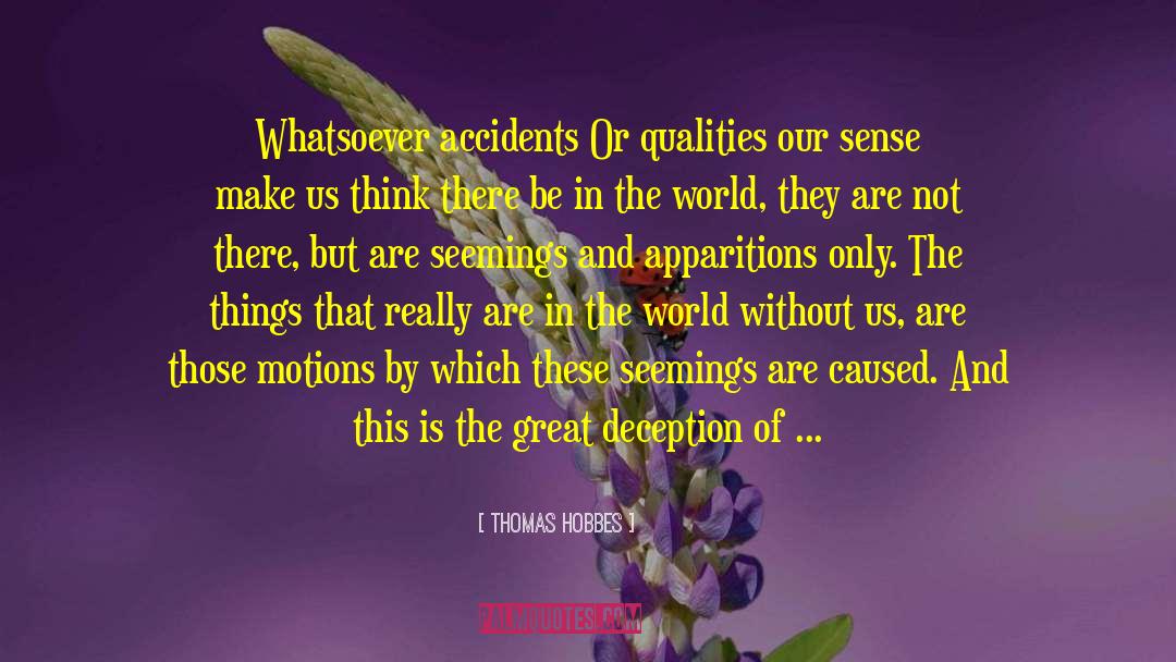 Apparitions quotes by Thomas Hobbes