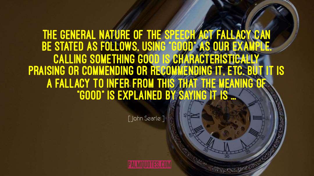 Appeal To Nature Fallacy quotes by John Searle