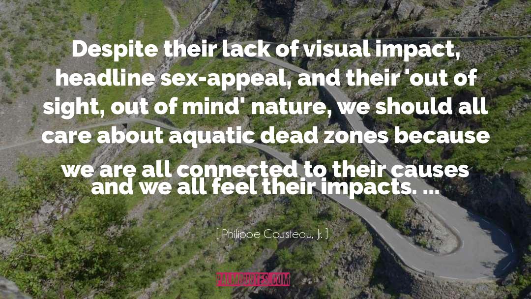 Appeal To Nature Fallacy quotes by Philippe Cousteau, Jr.