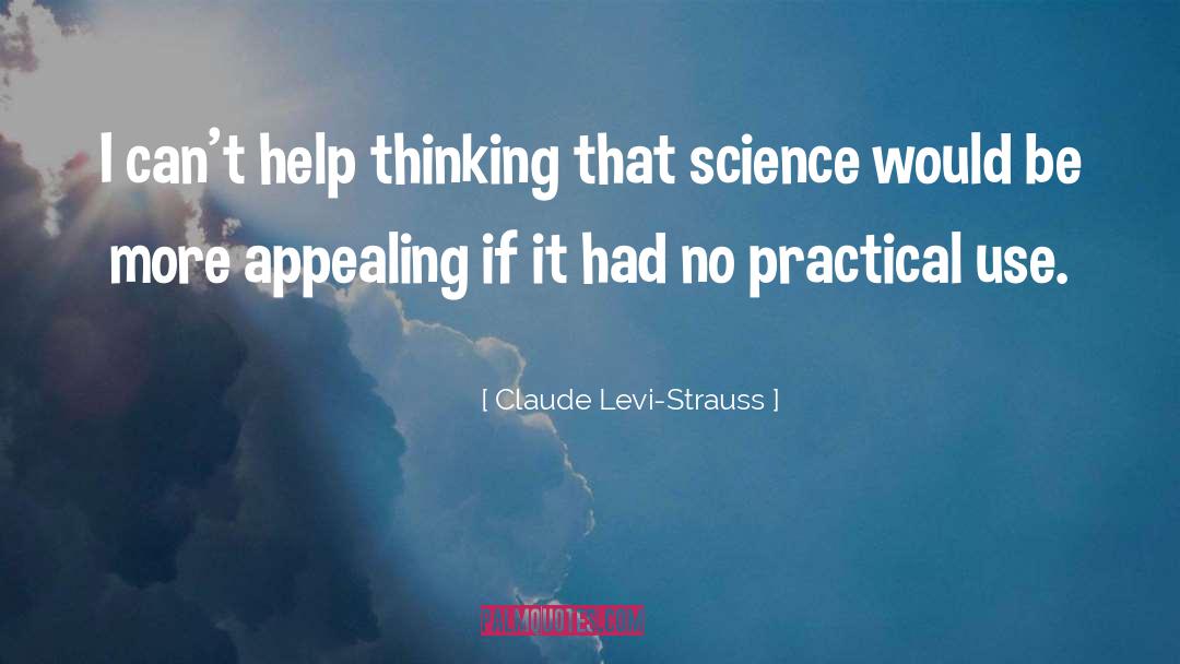 Appealing quotes by Claude Levi-Strauss