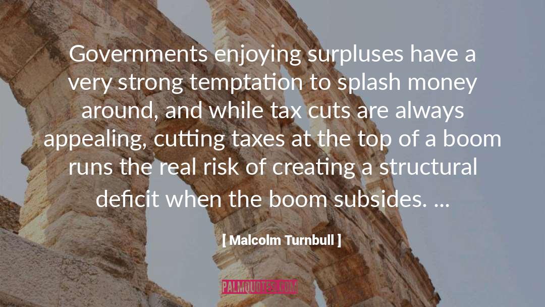 Appealing quotes by Malcolm Turnbull