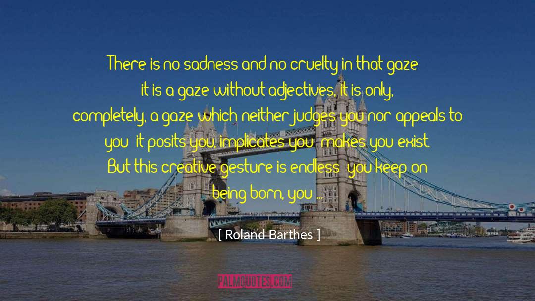 Appeals quotes by Roland Barthes