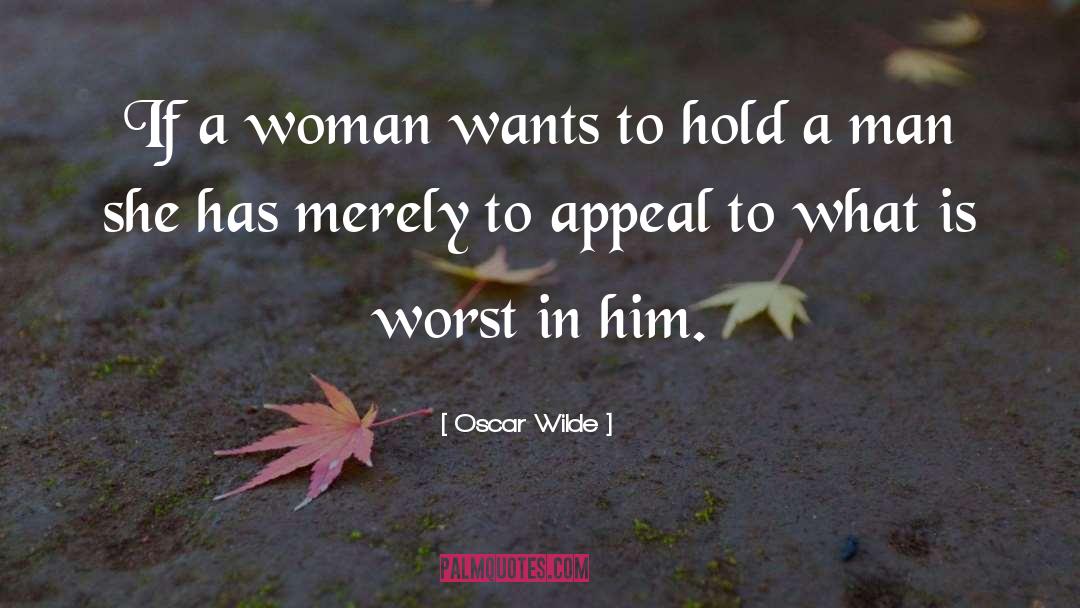 Appeals quotes by Oscar Wilde