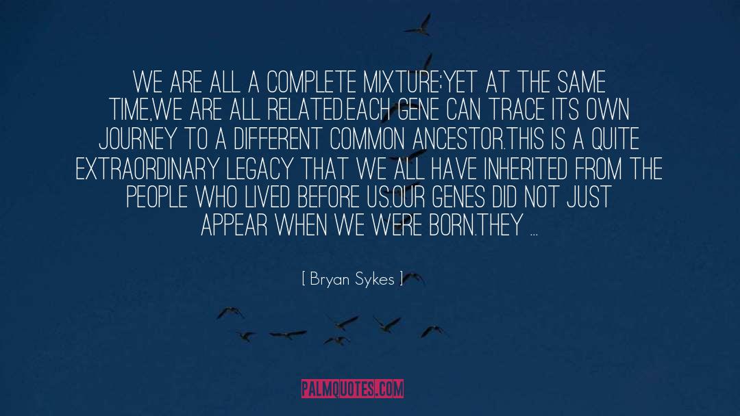 Appear quotes by Bryan Sykes