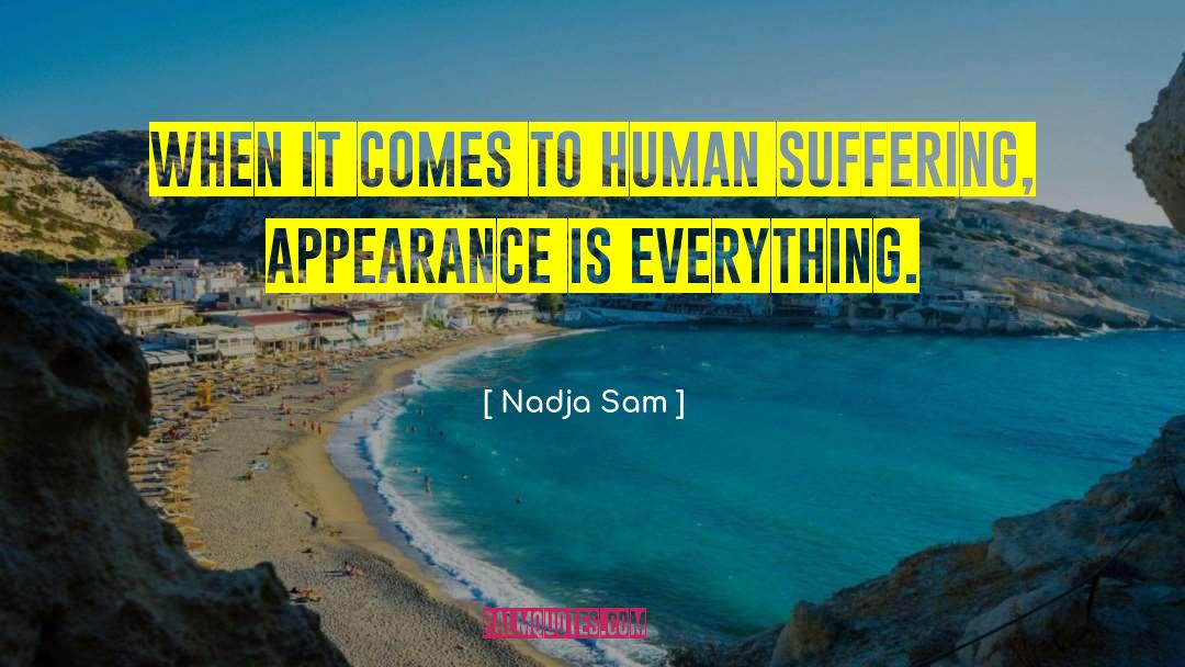 Appearances Are Deceiving quotes by Nadja Sam