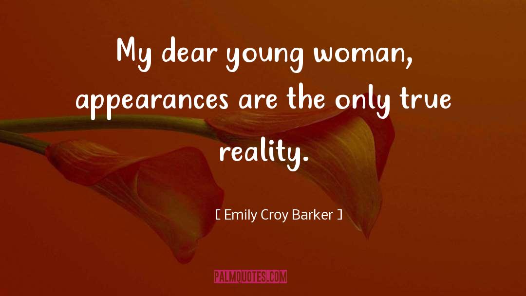 Appearances quotes by Emily Croy Barker