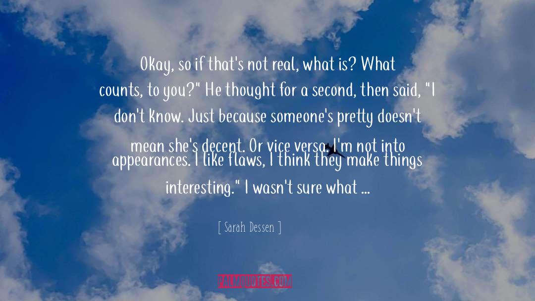 Appearances quotes by Sarah Dessen