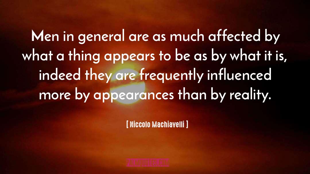 Appears quotes by Niccolo Machiavelli