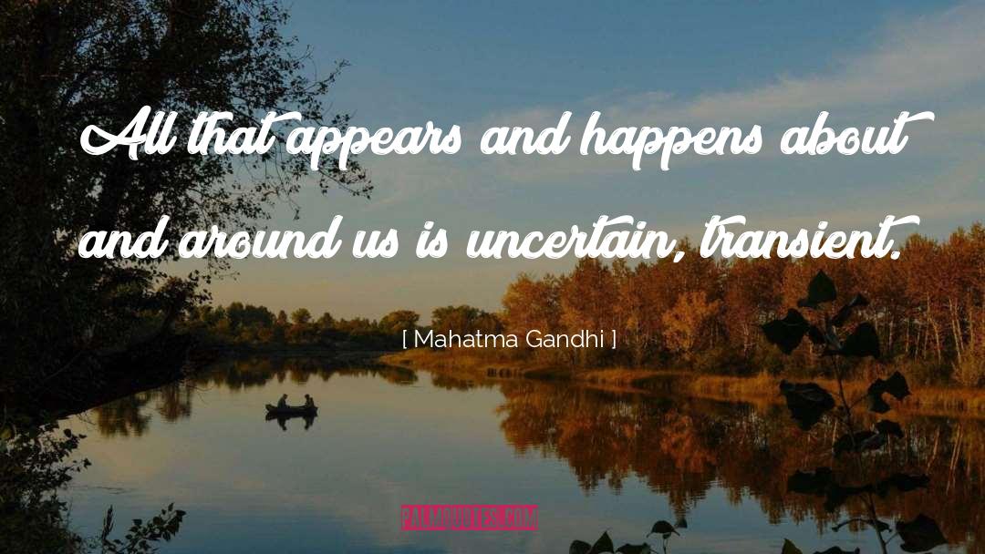 Appears quotes by Mahatma Gandhi