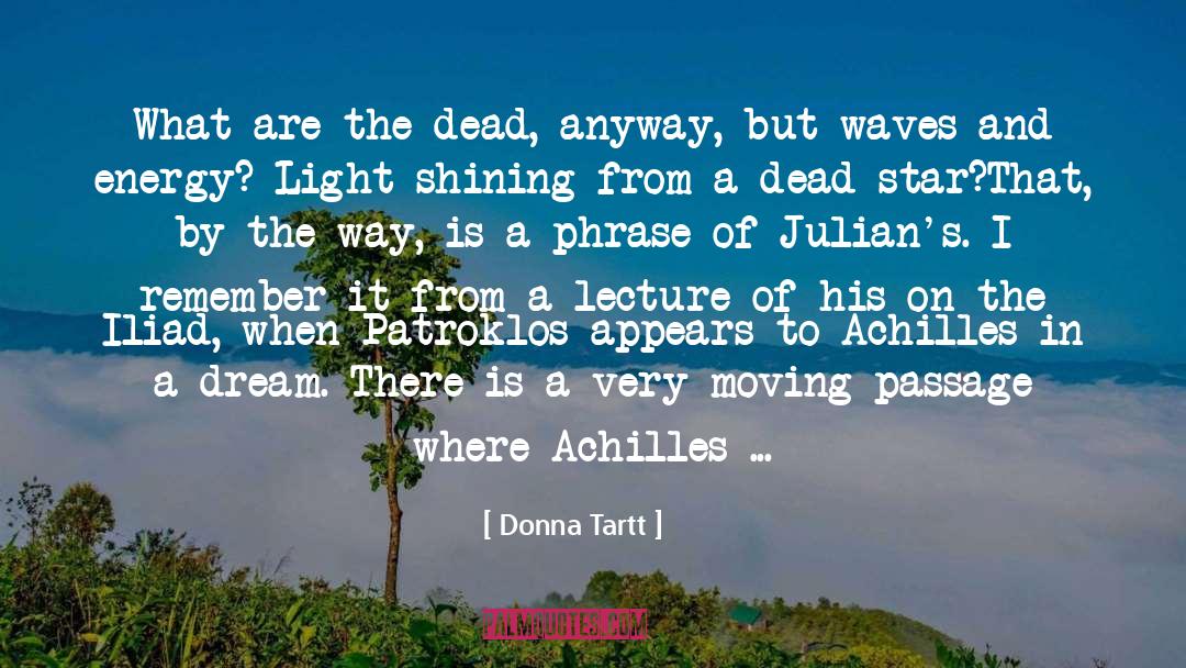 Appears quotes by Donna Tartt