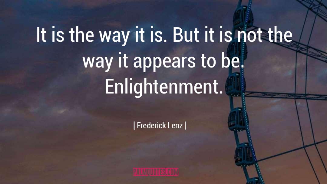 Appears quotes by Frederick Lenz