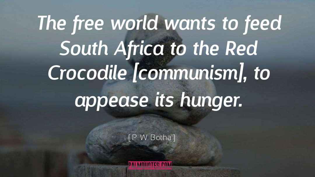 Appease quotes by P. W. Botha