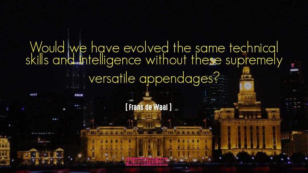 Appendages quotes by Frans De Waal