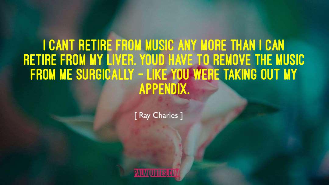 Appendix quotes by Ray Charles