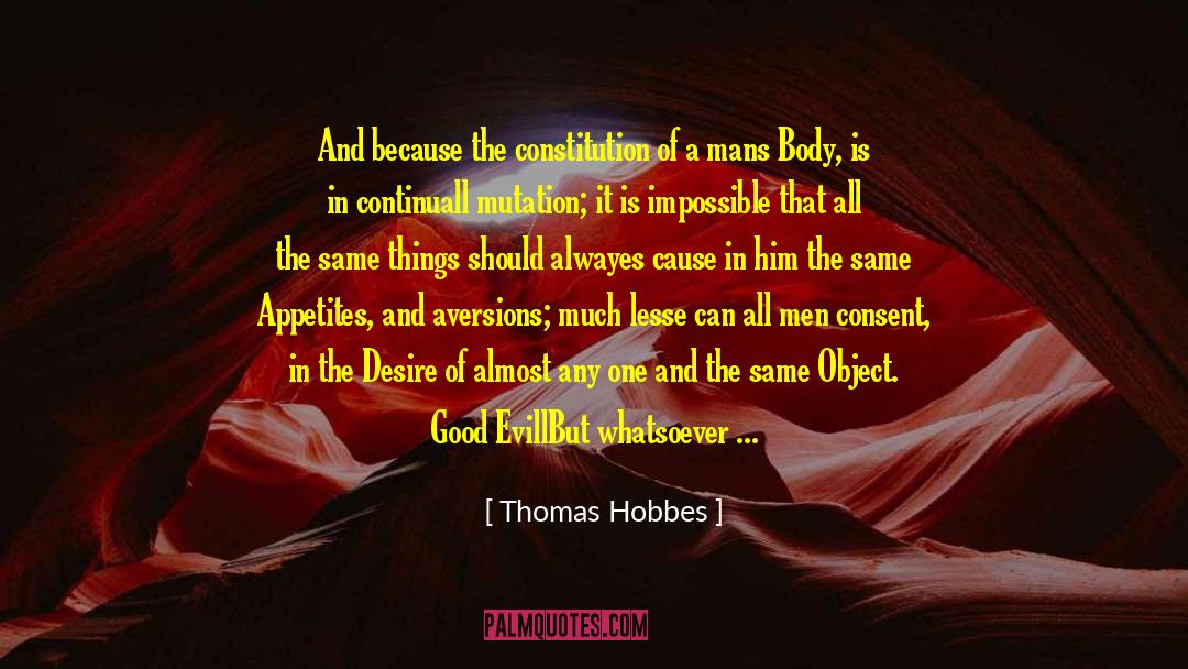 Appetites quotes by Thomas Hobbes