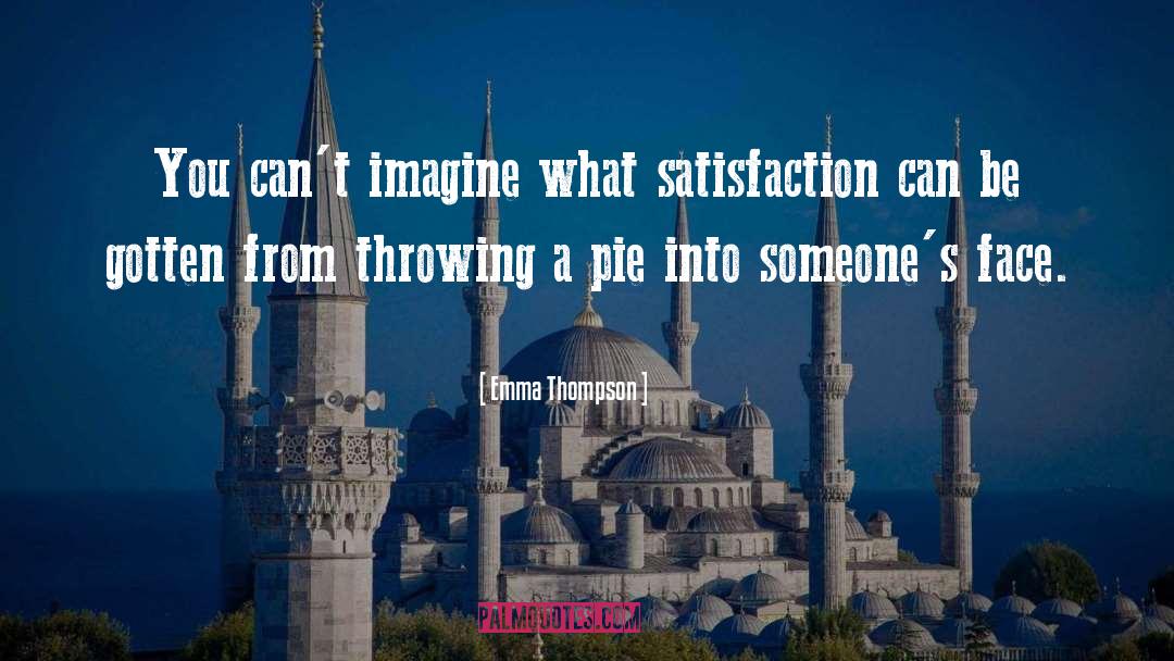 Appie Pie quotes by Emma Thompson