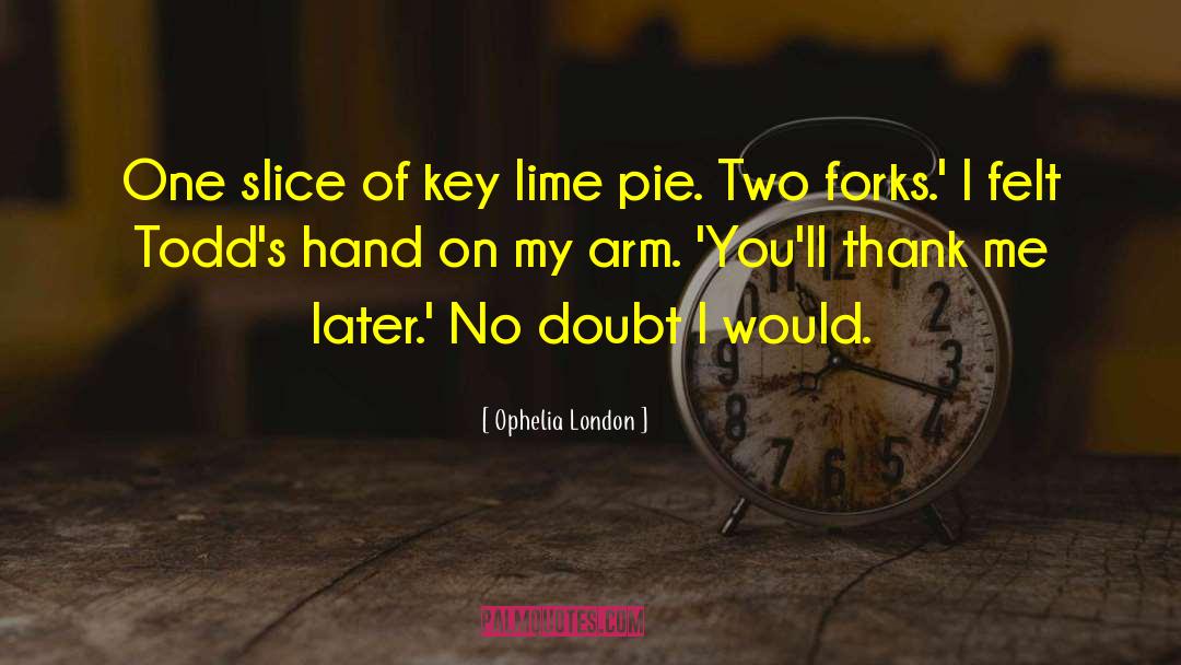 Appie Pie quotes by Ophelia London