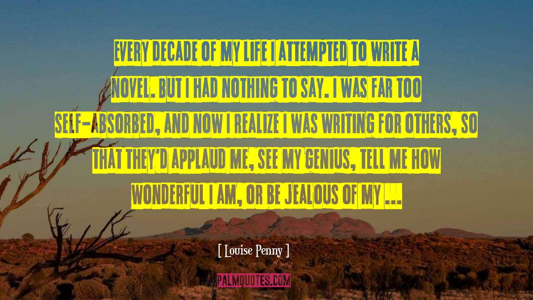 Applaud quotes by Louise Penny