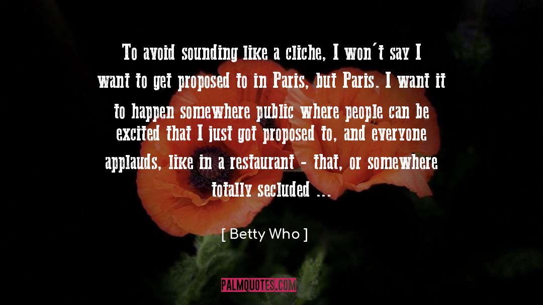 Applauds quotes by Betty Who